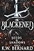 Blackened: Seeds and Shadow...