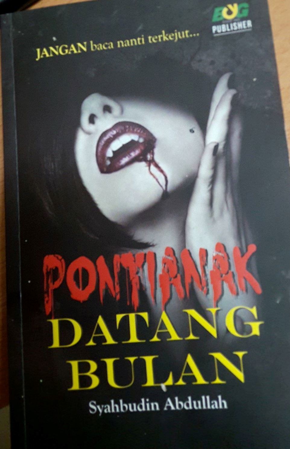 Pontianak Datang Bulan (Paperback)