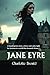 Jane Eyre [Annotated]: A Timeless Tale of Love, Independence, and Resilience