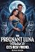 The Pregnant Luna Mated to ...