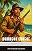 Robinson Crusoe: Daniel Def...