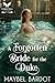 A Forgotten Bride for the Duke by Maybel Bardot