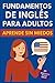 Fundamentos de Inglés para ...