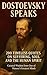 Dostoevsky Speaks: 200 Time...