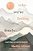 Why We’re Feeling Lonely (a...