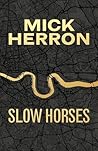 Slow Horses