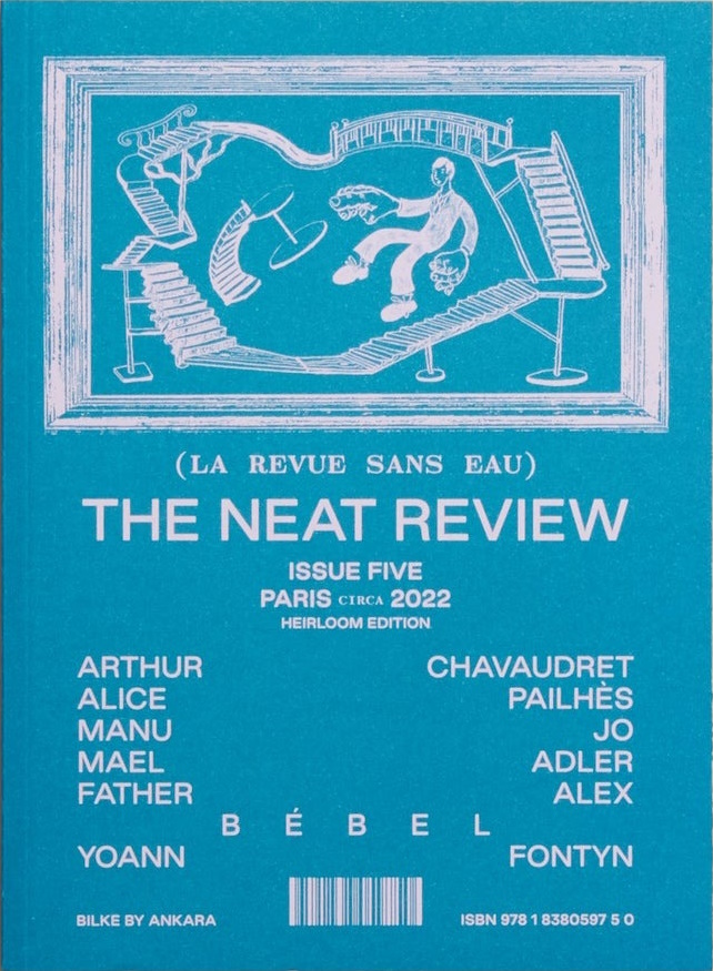 The Neat Review Issue Five: Paris 2022