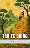 Tao Te Ching: Lao...