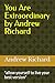 You Are Extraordinary by Andrew Richard: "allow yourself to live your best version"