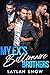 My Ex's Billionaire Brothers by Laylah Snow