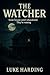 The Watcher: Some houses ar...