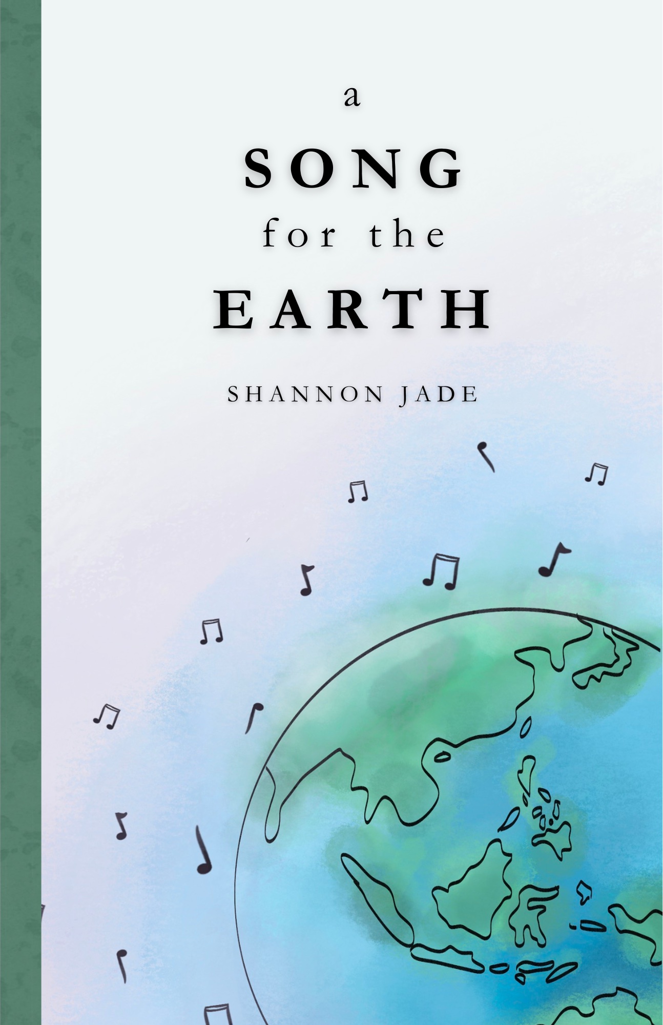 A Song for the Earth (Paperback)