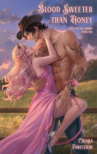 Blood Sweeter than Honey (Fated to the Cowboy #1)