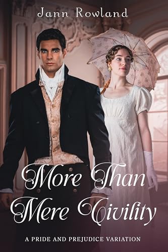More Than Mere Civility (Kindle Edition)