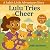 Lulu Tries Cheer by Josh Anthony