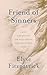 Friend of Sinners: Lent Dev...