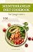 Mediterranean Diet Cookbook...