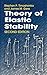Theory of Elastic Stability (Dover Civil and Mechanical Engineering)