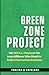 THE GREEN ZONE PROJECT: The...
