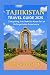 TAJIKISTAN TRAVEL GUIDE 202...