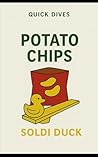 Potato Chips: Quick Dives