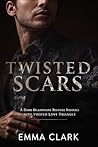 Twisted Scars: A ...