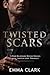 Twisted Scars by Emma Clark