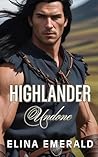Highlander Undone: Medieval Historical Romance (Reluctant Brides, #1)