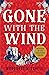 Gone With the Wind by Margaret Mitchell