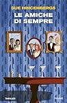 Le amiche di sempre