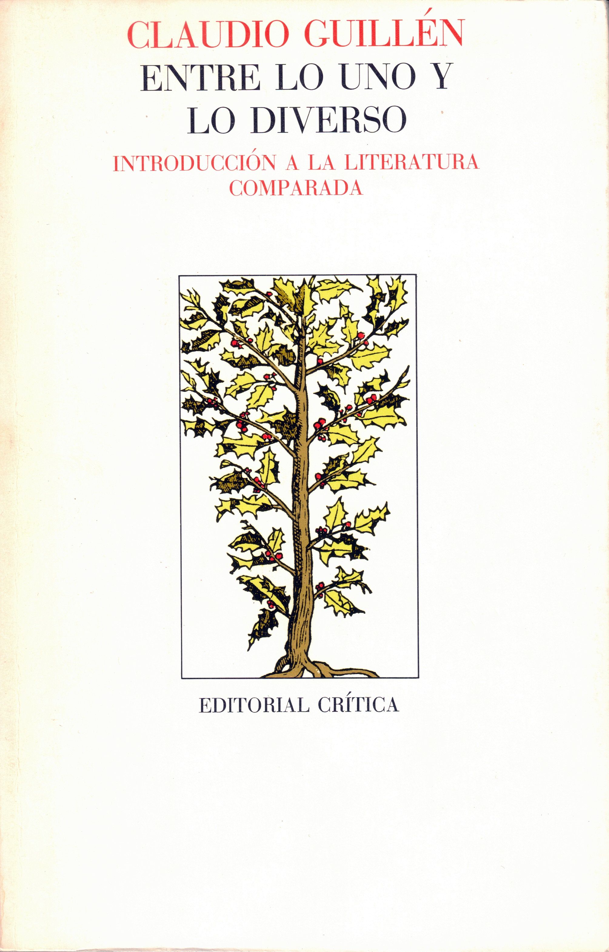 Entre lo uno y lo diverso: Introducción a la literatura comparada (Paperback)