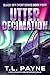Utter Decimation: A Post Apocalyptic CME/EMP Survival Thriller (Black Sky Event, Book 4)