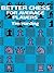 Better Chess for Average Players (Dover Chess)