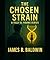 The Chosen Strain: Book Two...