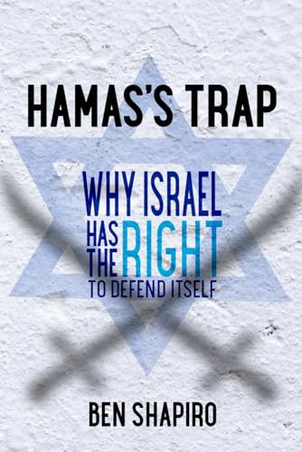 Hamas's Trap: Why Israel Has the Right to Defend Itself (Paperback)