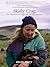 Luath Press Ltd Skirly Crag The shepherd, her dogs, the hill ... by Helen Percy