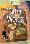 Bitter Words
