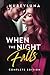 When the Night Falls: Compl...