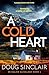 A Cold Heart  (DS Malkie Mc...