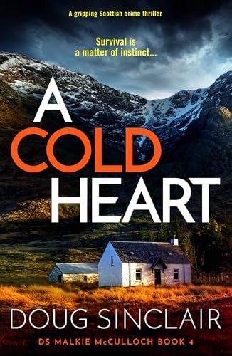 A Cold Heart  (DS Malkie McCulloch #4)
