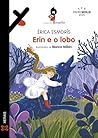 Erin e o lobo by Erica Esmoris