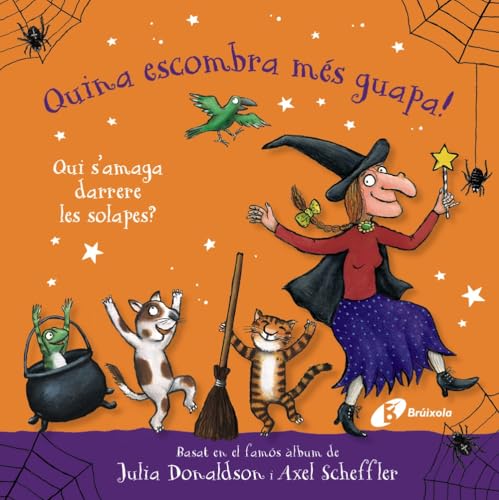 Quina escombra més guapa! Qui s'amaga darrere les solapes? (Hardcover)