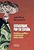 Estrategias pop en España: Estética, política e identidad (1962-1992)