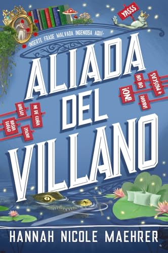 Portada de Aliada del villano, de Hannah Nicole Maehrer