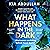 What Happens in the Dark