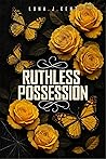 Ruthless Possession