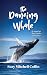 The Dancing Whale (Three St...