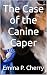 The Case of the Canine Caper