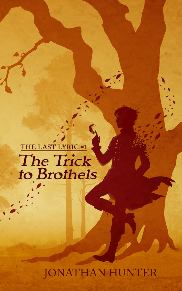 The Trick to Brothels (The Last Lyric, #1)