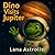 Dino Visits Jupiter (Dino E...